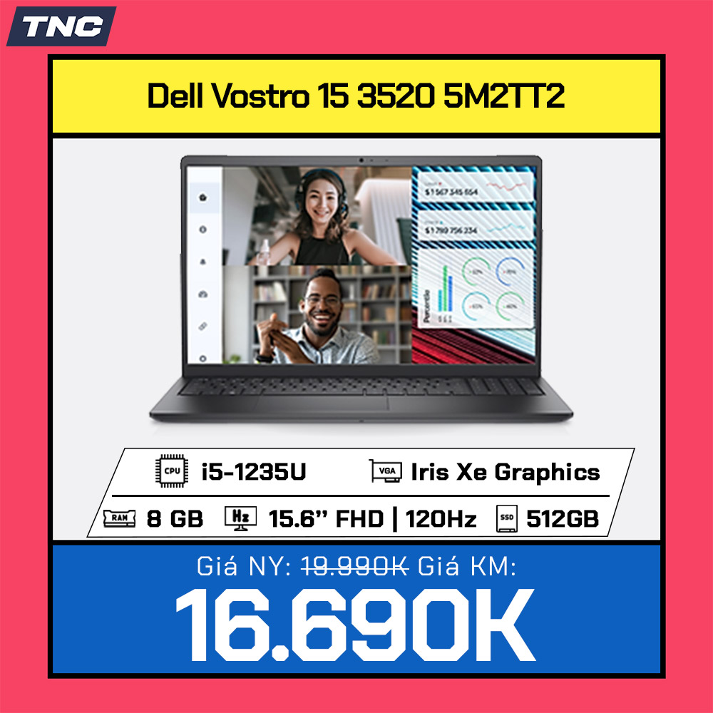 Laptop Dell Vostro 15 3520 5M2TT2 i5-1235U/ 8GB/ 512GB/ 15.6 inch FHD/ Win 11